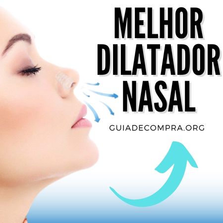 melhor dilatador nasal