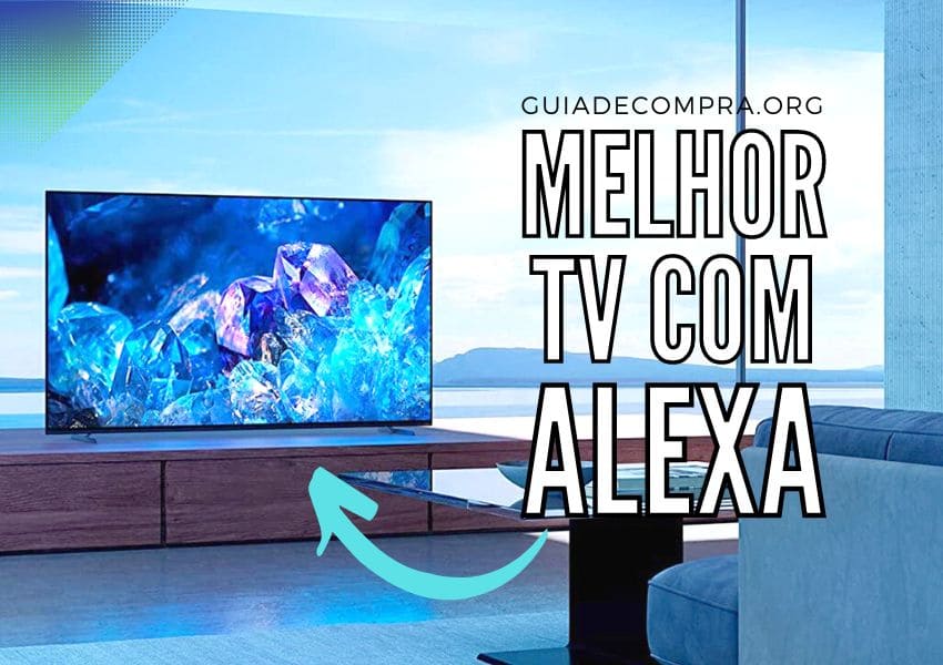 melhor TV com Alexa